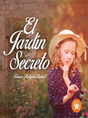 cover image of El jardín secreto (Completo)